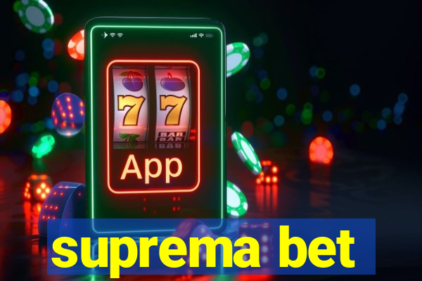 suprema bet